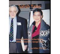 Salish Tales: Herman Haeberlin, Arthur Ballard, William Elmendorf, George Gibbs