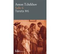 Anton Pavlovitch Tchekhov – Salle 6 – Édition bilingue français‑russe – Gallimard Poche