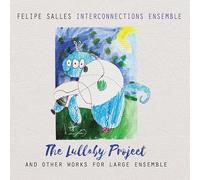 Salles, Felipe - Lullaby Project -Ltd-
