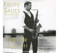 Salles, Felipe Quartet - Further South