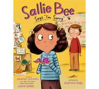 Sallie Bee Says "I'm Sorry" A Picture Book - Susan Verde - Abrams Books for Young Readers - ebook (ePub) - Livre