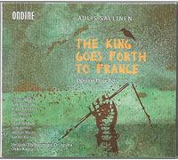 Sallinen - Aulis Sallinen: The King Goes Forth to France