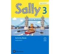 Sally 3. Schuljahr. Activity Book Mit Audio-Cd. Ausgabe Bayern (Neubearbeitung) - Englisch Ab Klasse 3