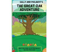 Sally And Philbert's - The Great Oak Adventure