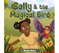 Sally and the Magical Bird