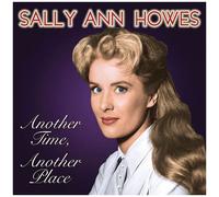 Sally Ann Howes - Another Time, Another Place [Compact Discs] Uk - Import
