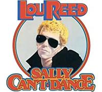 LOU REED - Sally Can't Dance