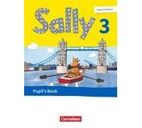 Sally. Englisch Ab Klasse 3 - 3. Schuljahr - Pupil's Book