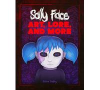 Steve Gabry – Sally Face: Art, Lore, and More – Relié