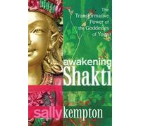 Sally Kempton Awakening Shakti (Poche)