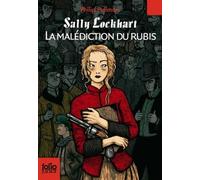 Sally Lockhart - La Malédiction Du Rubis