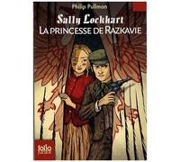 Sally Lockhart - Tome 4 - La Princesse De Razkavie
