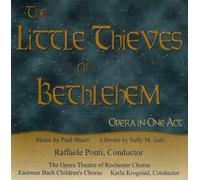Sally M Gall - The Little Thieves of Bethlehem: Opera in One Act