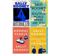 Sally Rooney Collection 4 Books Set (Intermezzo, Beautiful World Where Are You, Normal People & Conversations with Friends)
