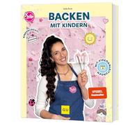 Sallys Backen mit Kindern: Das Familien-Backbuch - wenig Zutaten, einfache Zubereitung und leuchtende Kinderaugen garantiert!