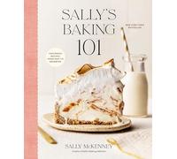 Sally's Baking 101 – Recettes inratables : du niveau débutant à avancé
