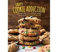 Sallys Cookie Addiction by Sally McKenney Sally Mckenney, (Auteur)