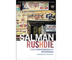 Salman Rushdie: Contemporary Critical Perspectives