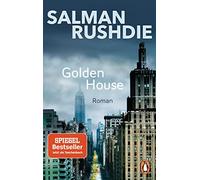 Salman Rushdie Sabine Herting Golden House: Roman (Poche)