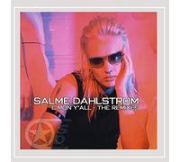 Salme Dahlstrom - C'mon Y'all-The Remixes