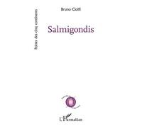Salmigondis - Bruno Ciolfi - L'harmattan - broché - Poésie