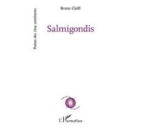 Bruno Ciolfi – Salmigondis – Broché