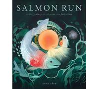 Salmon Run An epic journey to the ocean and back - Annie Chen - Red Comet Press - ebook (ePub) - Livre