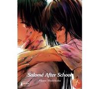 Salomé After School: Tome 1