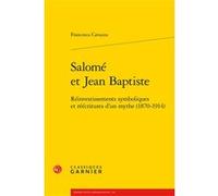 Salomé et Jean Baptiste Francesca Cavazza (Auteur), Véronique Gely (Collection dirigée par), Bernard Franco (Collection dirigée par)