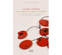 Salomé Lippuner, l'éclat intemporel de la laque - Julie Blum - Gourcuff Gradenigo - broché - Monographie