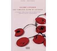 Salomé Lippuner: L'éclat intemporel de la laque, un voyage entre tradition et innovation à travers la laque Urushi