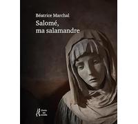 Salomé, ma salamandre