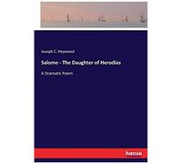 Salome - The Daughter Of Herodias