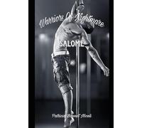 Salomé: Tome 4 - warriors of nightmare