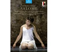 Strauss : Salomé. Grigorian, Daszak, Chiuri, Prégardien, Wleser-Möst, Castelucci.