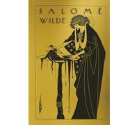 Salome: with illustrations by Aubrey Beardsley
