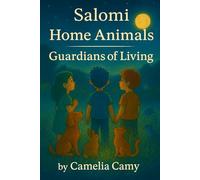 SALOMI: HOME ANIMALS GUARDIANS OF LIVING