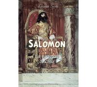 Salomon - la sagesse de Dieu