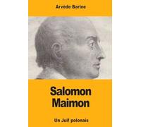 Salomon Maimon: Un Juif polonais