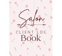 Salon Client Tracker: Cute and Simple Client Log Book for Beauty Professionals | Record Appointments, Services, Payments and Client Notes - Pink