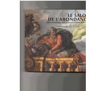 Salon de l'abondance (versailles) (Le) Château de Versailles - Collectif - Reunion Des Musees Nationaux - broché - Beau livre