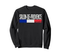 Salon-de-Provence France Drapeau France Fierté de la Ville Sweatshirt