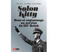 Salon Kitty - Sexe et espionnage au service du IIIe Reich - Nigel Jones - Saint-Simon - broché - Essai