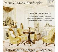 Salon of Fryderyk Chopin in Paris. Trio Con Fuoco