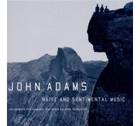 Salonen, Esa-Pekka - Adams - Naive & Sentimental Music