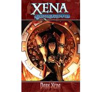 Noah Salonga – Xena Warrior Princess – Tome 2 : Dark Xena