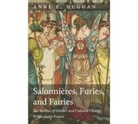 Salonnieres Furies and Fairies revised edition by Anne E. Duggan Anne E. Duggan (Auteur)