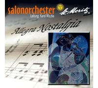 Salonorchester St.Moritz - Allegra Nostalgia