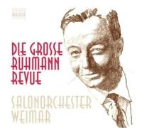 Salonorchester Weimar - Die grosse ruhmann revue