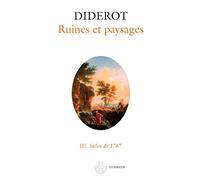 Denis Diderot – Salons III : Ruines et paysages – Salons de 1767 – broché